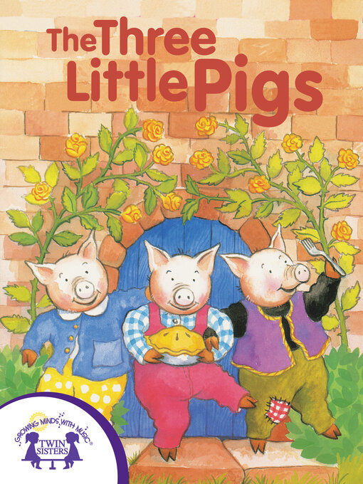 Title details for The Three Little Pigs by Kim Mitzo Thompson - Available